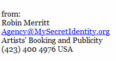 MySecretIdentity.org Artists booking Contact info.